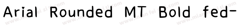 Arial Rounded MT Bold fed字体转换